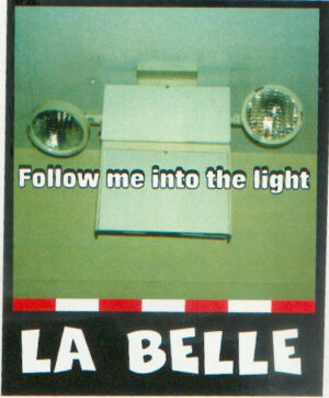 La Belle - Follow Me Into The Light