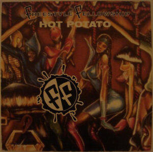 Freestyle Fellowship - Hot Potato