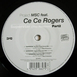 Project MSC Feat. Ce Ce Rogers - Superstar (The Remixes Part 2)