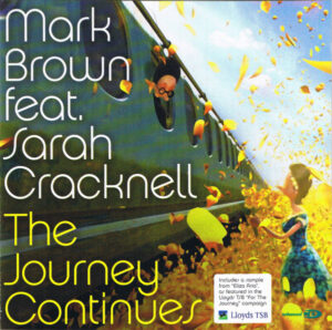 Mark Brown Feat. Sarah Cracknell - The Journey Continues