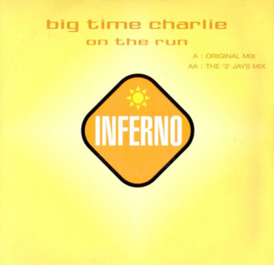 Big Time Charlie - On The Run