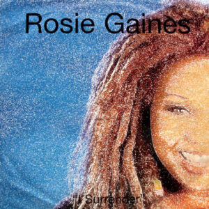 Rosie Gaines - I Surrender