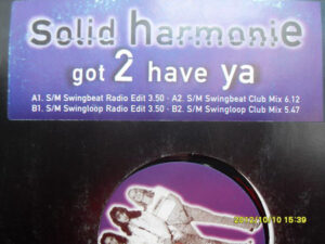 Solid HarmoniE - Got 2 Have Ya