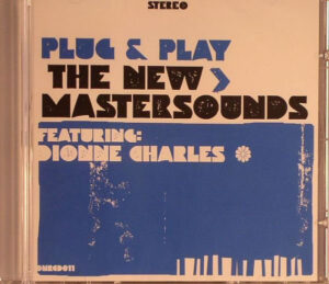 New Mastersounds Featuring Dionne Charles - Plug & Play