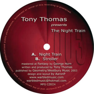 Tony Thomas - The Night Train