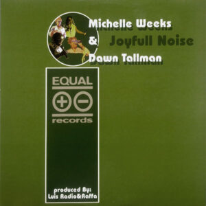 Michelle Weeks & Dawn Tallman - Joyfull Noise