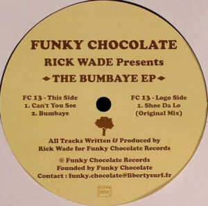 Rick Wade - The Bumbaye EP