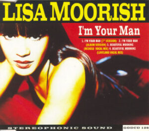 Lisa Moorish - I'm Your Man