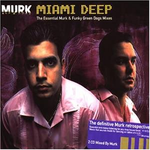 Murk - Miami Deep
