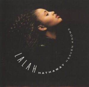 Lalah Hathaway - Heaven Knows