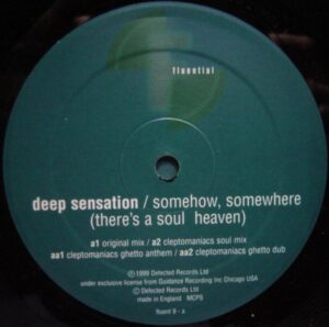 Deep Sensation - Somehow, Somewhere (There's A Soul Heaven)