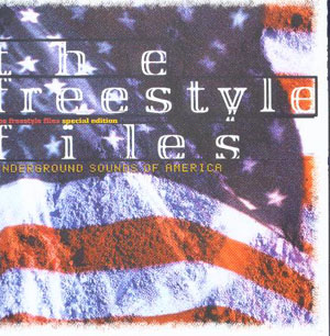 The Freestyle Files - Underground Sounds Of America - Various