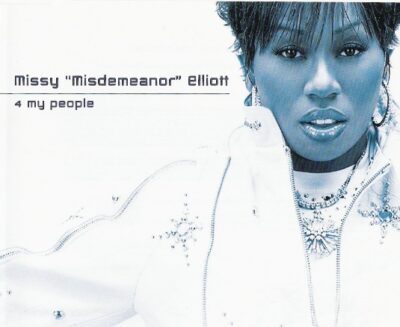 Missy "Misdemeanor" Elliott - 4 My People