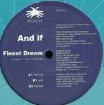 And If - Finest Dream