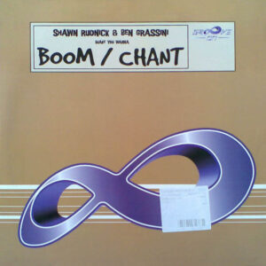 Shawn Rudnick & Ben Grassini - Boom / Chant