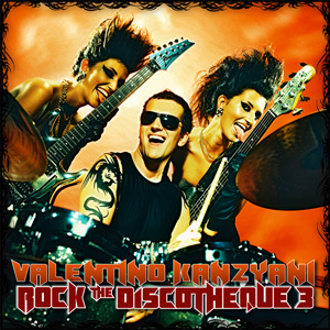Rock The Discotheque 3 - Valentino Kanzyani - Various