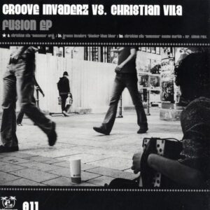 Groove Invaderz vs. Christian Vila - Fusion EP