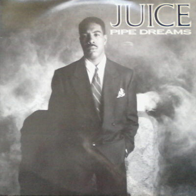 Oran 'Juice' Jones ‎– Pipe Dreams
