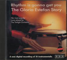 Twilight Orchestra ‎– The Gloria Estefan Story - Rhythm Is Gonna Get You